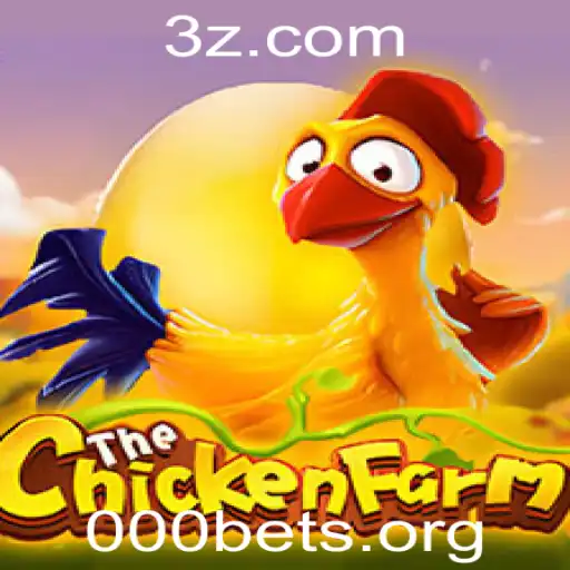 Descubra o Fascinante Mundo de ChickenFarm e a Chave para a Vitória: 000BETS