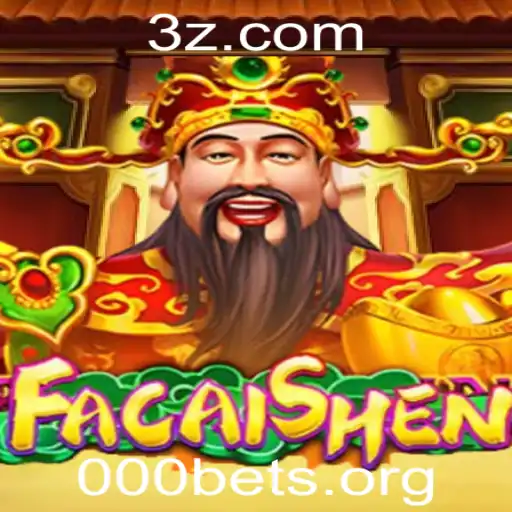 Descubra o Fascinante Universo do Jogo FaCaiShen e as Regras de 000BETS